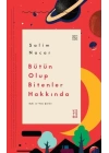 Bütün Olup Bitenler Hakkında