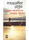 Bütün Sabahlarım Senin Olsun