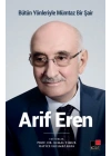 Bütün Yönleriyle Mümtaz Bir Şair Arif Eren