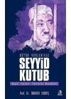 Bütün Yönleriyle Seyyid Kutub