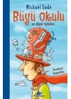 Büyü Okulu Ve Diğer Öyküler