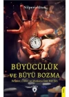 Büyücülük Ve Büyü Bozma