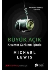 Büyük Açık Kıyamet Çarkının İçinde