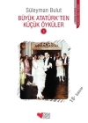 Büyük Atatürkten Küçük Öyküler 3