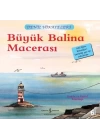 Büyük Balina Macerası-Deniz Hikayeleri-İlk Okuma Kitaplarım