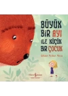 Büyük Bir Ayı İle Küçük Bir Çocuk