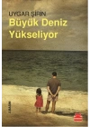 Büyük Deniz Yükseliyor