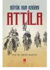 Büyük Hun Kağanı Attila