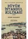 Büyük İstanbul Kolerası