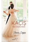 Büyük Kaçış-Nevbahar