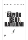 Büyük Kedi Katliamı  Aydınlanma Fransa’sında Düşünceler, İnanışlar