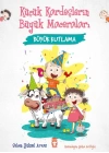 Büyük Kutlama - Küçük Kardeşlerin Büyük Maceraları