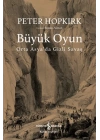 Büyük Oyun - Orta Asyada Gizli Savaş