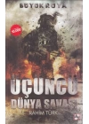Büyük Rüya -  Üçüncü Dünya Savaşı