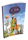 Büyük Sultanlar Serisi - 3. Selim