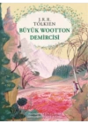 Büyük Wootton Demircisi (Ciltli)