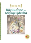 Büyükanne ve Miyop Ejderha