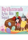 Büyükannemle Aynı Gün Doğduk