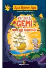 Büyülü Gemi Ve Sırlar Sandığı