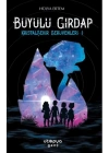 Büyülü Girdap – Kristal Şehir Serüvenleri -1-