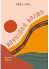 Büyüsünü Bozma