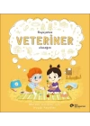 Büyüyünce Veteriner Olacağım