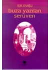 Buza Yazılan Serüven
