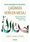 Çağımıza Verilen Mesaj