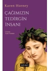 Çağımızın Tedirgin İnsanı