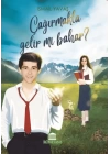 Çağırmakla Gelir mi Bahar ?