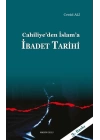 Cahiliyeden İslama İbadet Tarihi