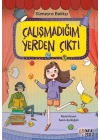 Çalışmadığım Yerden Çıktı