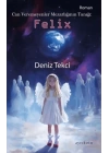 Can Veremeyenler Mezarlığının Tanığı: Felix