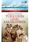 Çanakkale Cephesinde Türklerin Genel Karargahında