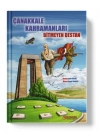 Çanakkale Kahramanları Bitmeyen Destan