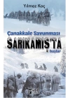 Çanakkale Savunması Sarıkamış’ta Başlar