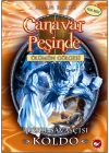 Canavar Peşinde 28 - Buzul Savaşçısı Koldo