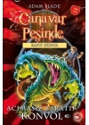 Canavar Peşinde 37 - Acımasız Yaratık Konvol