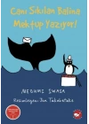 Canı Sıkılan Balina Mektup Yazıyor