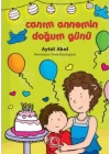 Canım Annemin Doğum Günü