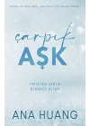 Çarpık Aşk - Twisted Serisi - Birinci Kitap