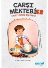 Çarşı Mektebi 1 Kalaylansın Bakırlar