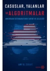 Casuslar Yalanlar ve Algoritmalar
