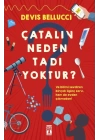 Çatalın Neden Tadı Yoktur?