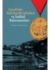 Çayelinin Seferberlik Şehitleri ve İstiklal Kahramanları