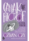 Çaylak İle Filozof 4-Güzellik İyiliktir