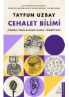 Cehalet Bilimi - Küresel Zekâ Algınızı Nasıl Yönetiyor?