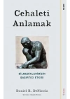 Cehaleti Anlamak