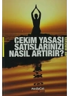 Çekim Yasası Satışlarınızı Nasıl Artırır?