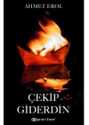 Çekip Giderdin